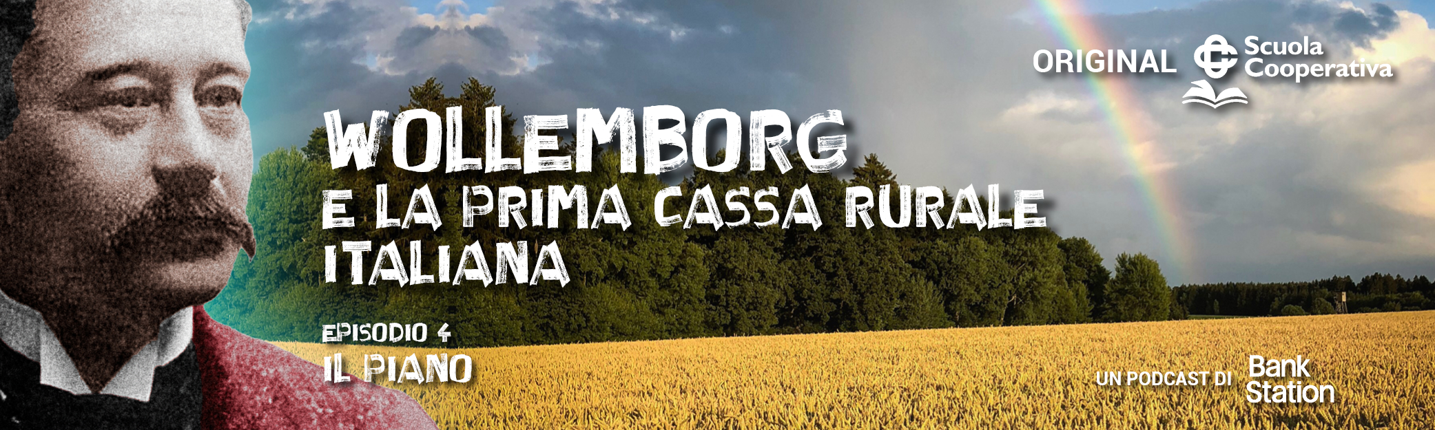 Wollemborg e la prima Cassa Rurale italiana - Episodio 4 - il piano